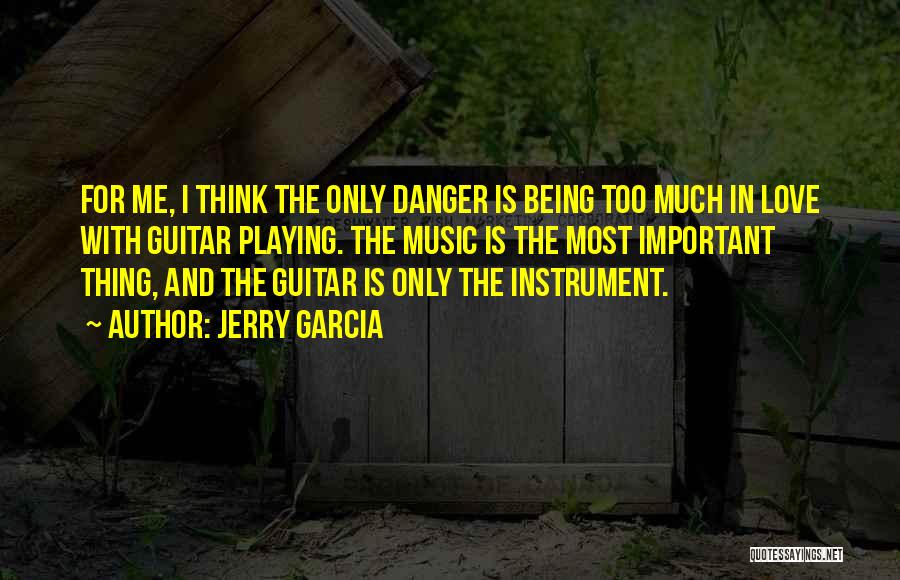 Jerry Garcia Quotes 820871