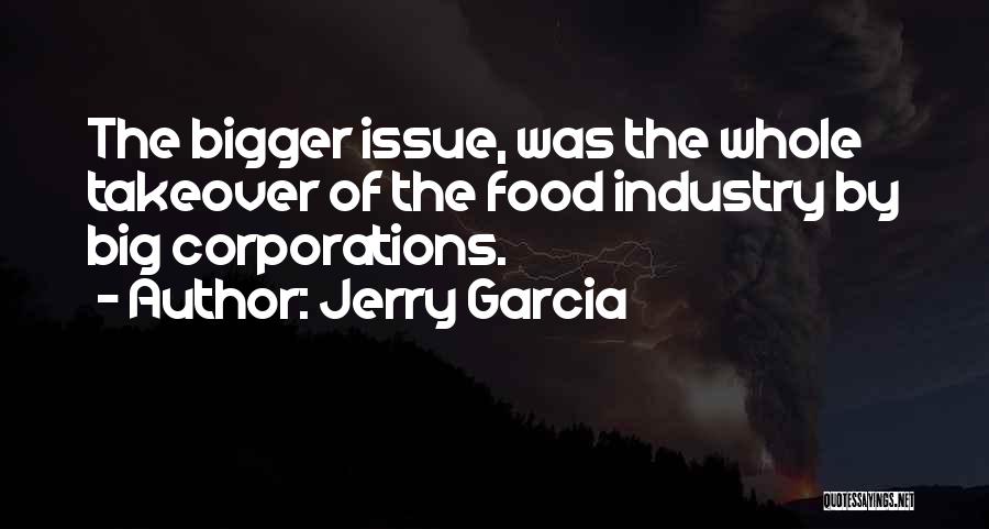 Jerry Garcia Quotes 892300