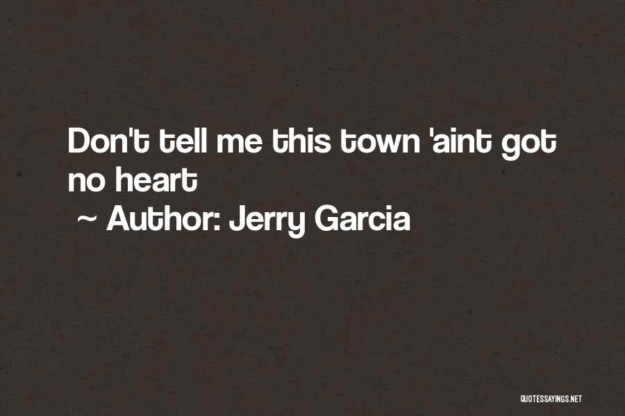 Jerry Garcia Quotes 947962