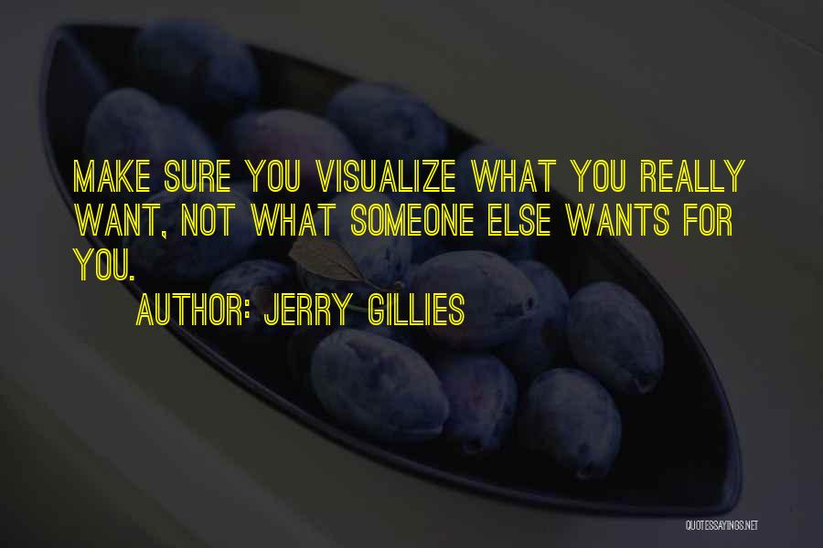 Jerry Gillies Quotes 142800