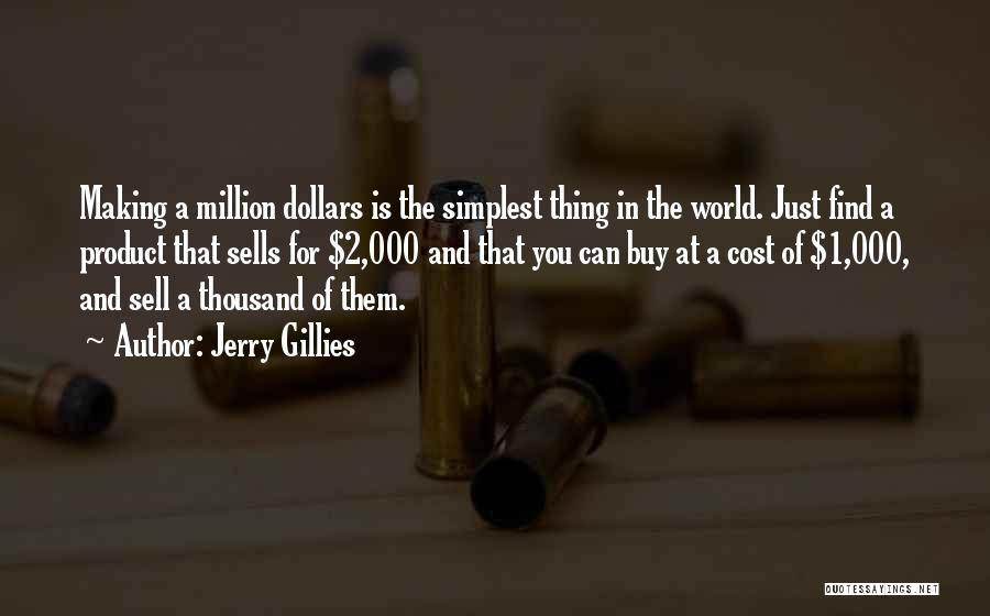 Jerry Gillies Quotes 188403