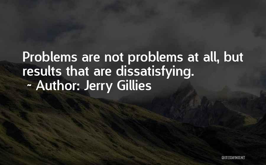 Jerry Gillies Quotes 1884277