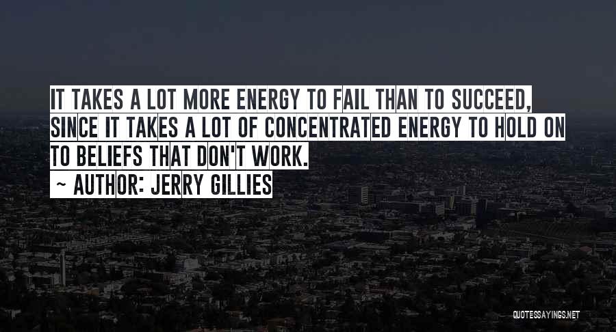 Jerry Gillies Quotes 474961