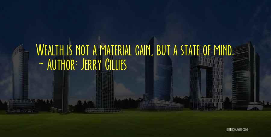 Jerry Gillies Quotes 587386