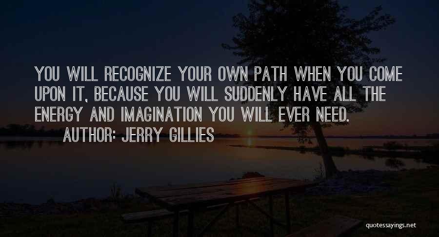 Jerry Gillies Quotes 959575