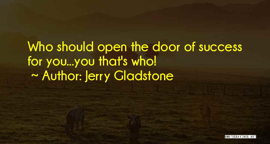 Jerry Gladstone Quotes 127935