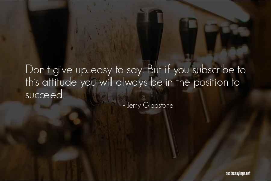 Jerry Gladstone Quotes 579898