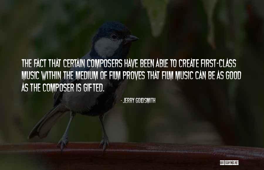 Jerry Goldsmith Quotes 1328464 Jerry Goldsmith Quotes 1328464