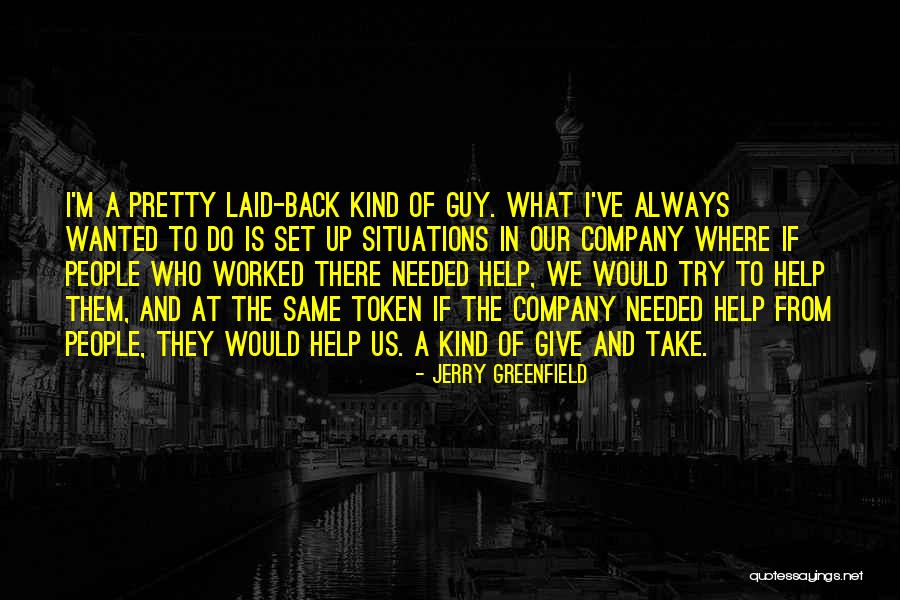 Jerry Greenfield Quotes 1189021 Jerry Greenfield Quotes 1189021