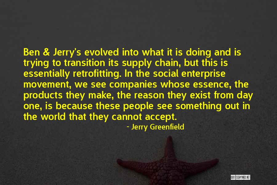 Jerry Greenfield Quotes 1899829