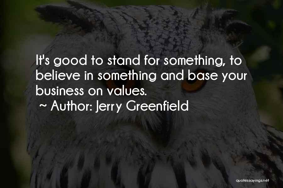 Jerry Greenfield Quotes 1958180