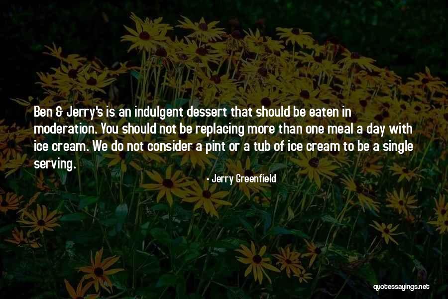 Jerry Greenfield Quotes 290230 Jerry Greenfield Quotes 290230