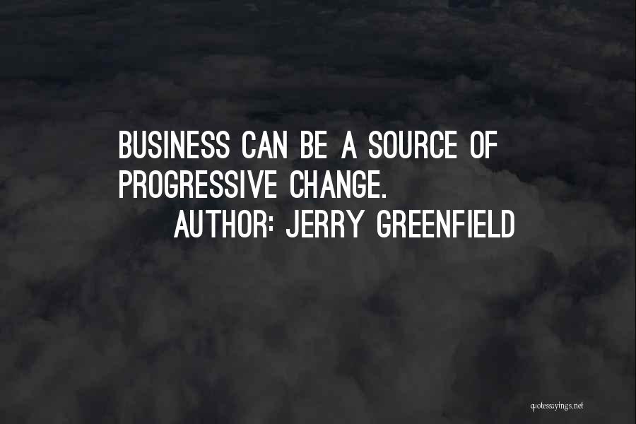 Jerry Greenfield Quotes 336468