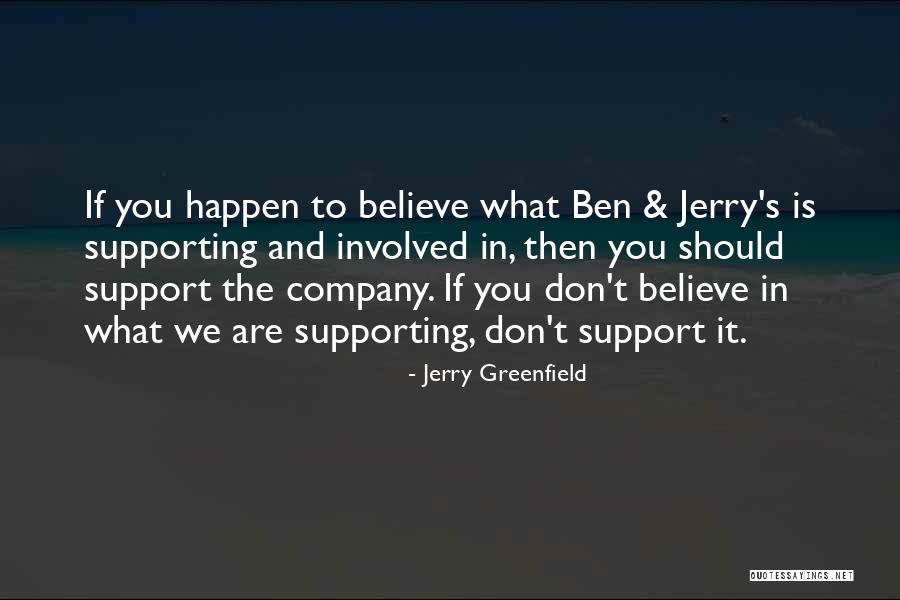 Jerry Greenfield Quotes 680466 Jerry Greenfield Quotes 680466
