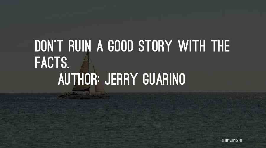 Jerry Guarino Quotes 463753