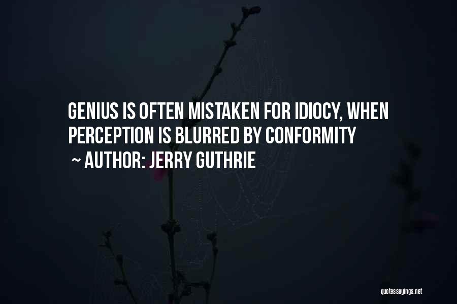 Jerry Guthrie Quotes 1613292
