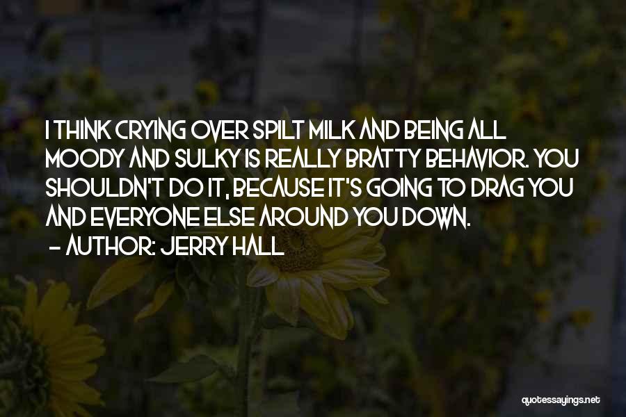 Jerry Hall Quotes 1030243