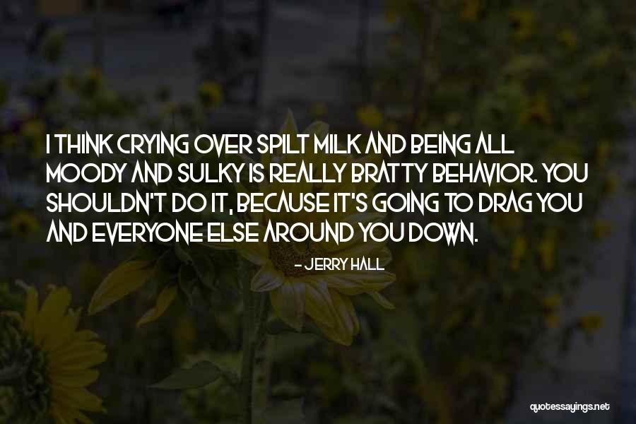 Jerry Hall Quotes 1030243 Jerry Hall Quotes 1030243