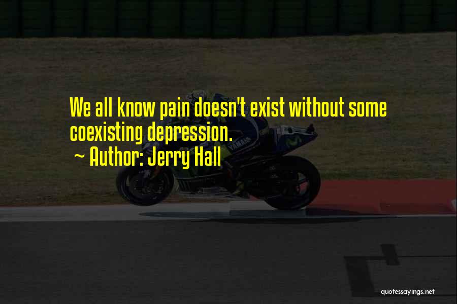 Jerry Hall Quotes 1132028