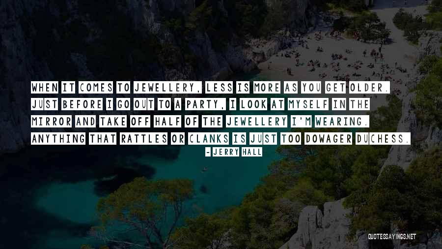 Jerry Hall Quotes 1346817 Jerry Hall Quotes 1346817