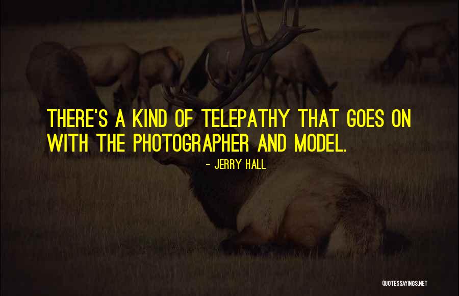 Jerry Hall Quotes 1479816 Jerry Hall Quotes 1479816