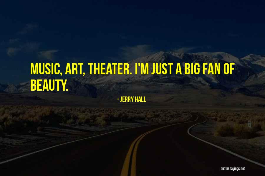 Jerry Hall Quotes 1539288 Jerry Hall Quotes 1539288