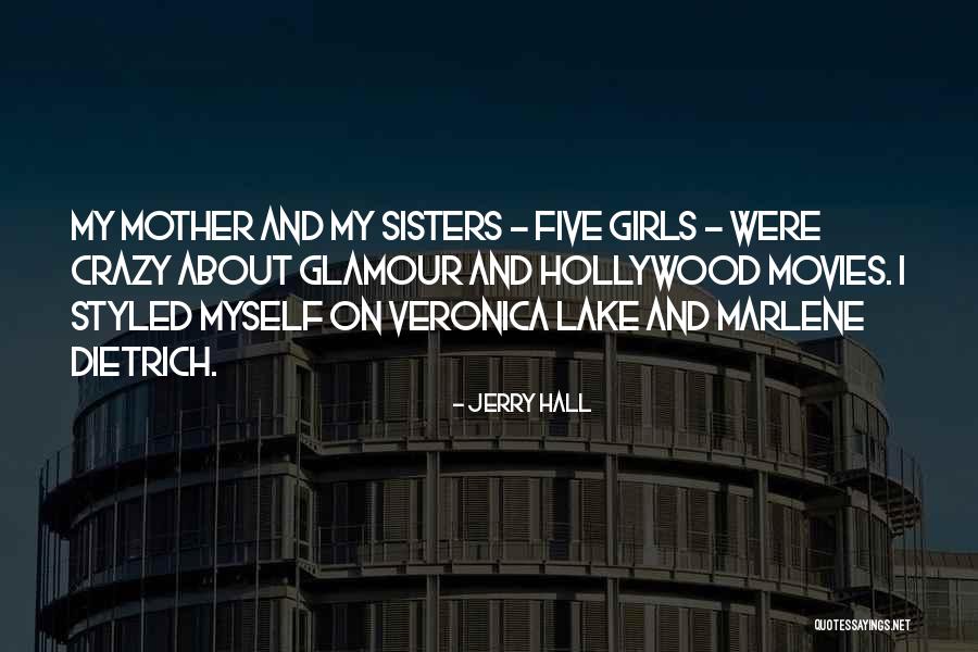 Jerry Hall Quotes 159657 Jerry Hall Quotes 159657