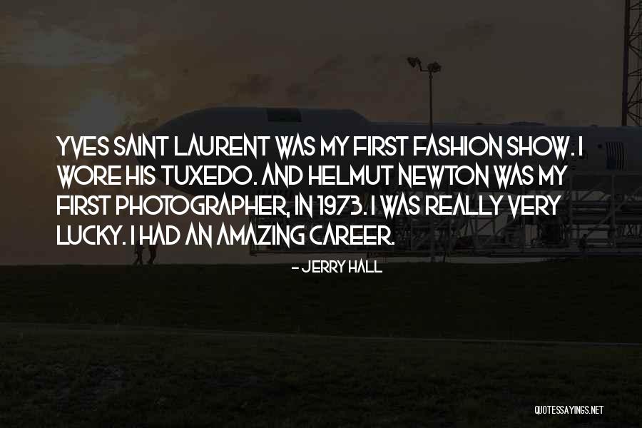 Jerry Hall Quotes 1615109