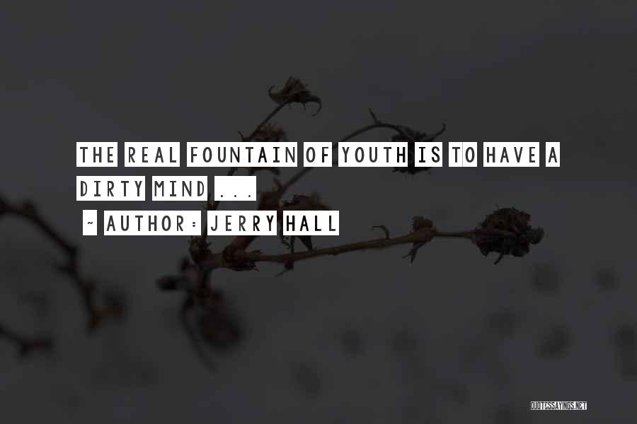 Jerry Hall Quotes 1768819