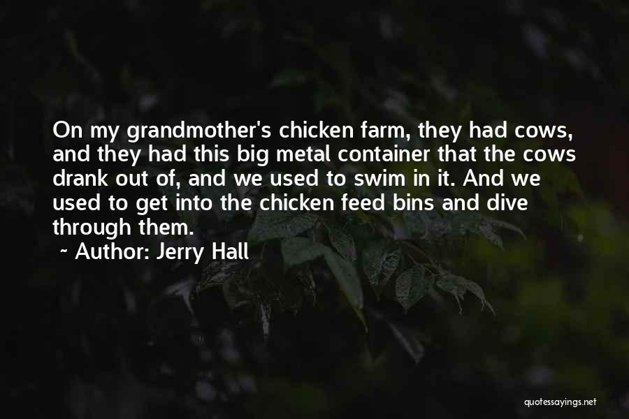 Jerry Hall Quotes 1819611