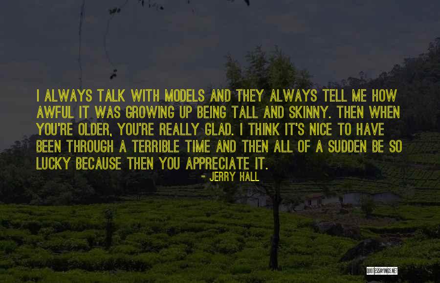 Jerry Hall Quotes 1994624 Jerry Hall Quotes 1994624