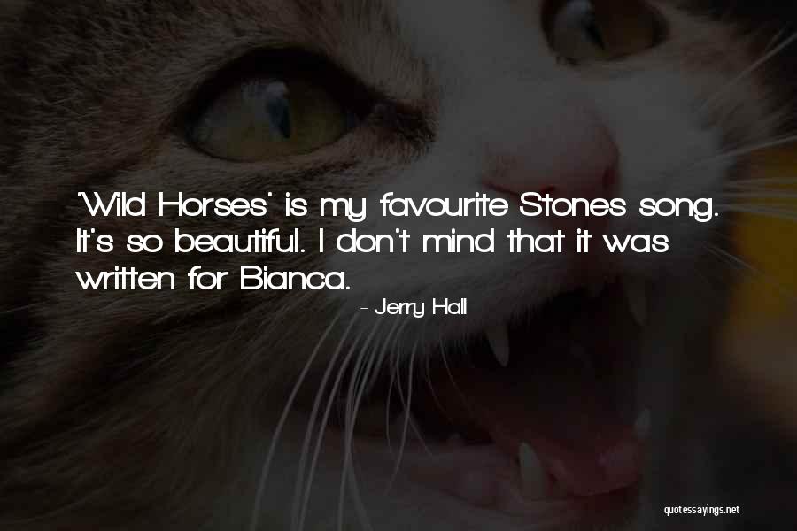 Jerry Hall Quotes 2014015 Jerry Hall Quotes 2014015