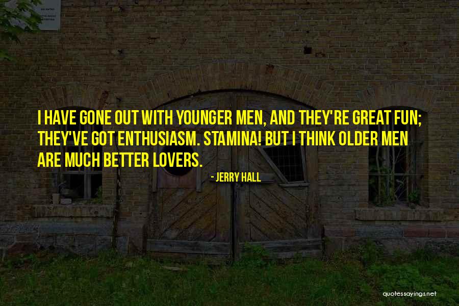 Jerry Hall Quotes 2061294 Jerry Hall Quotes 2061294