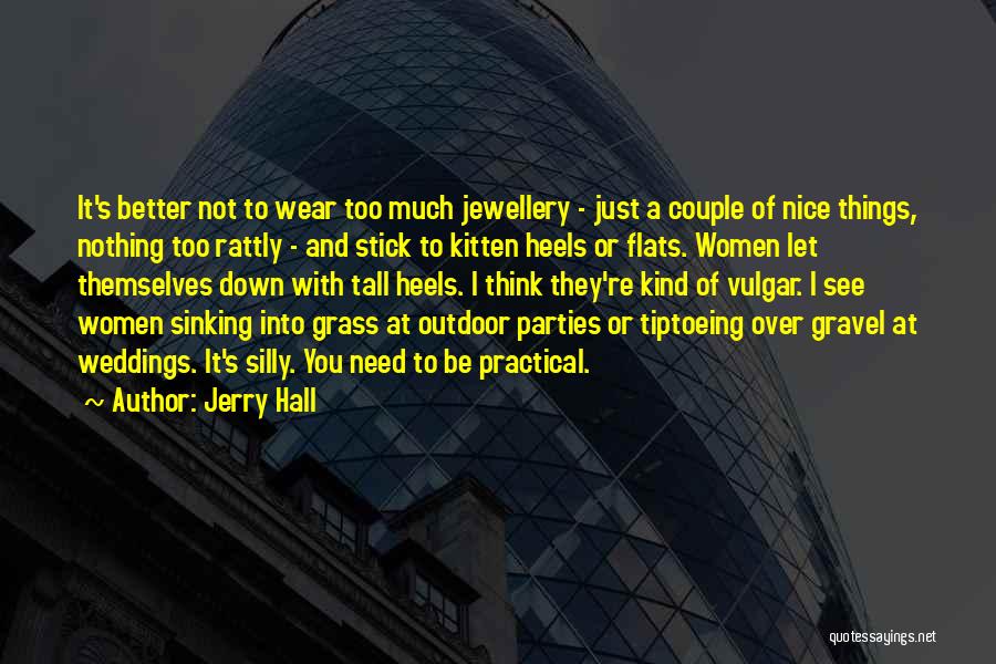 Jerry Hall Quotes 2071742