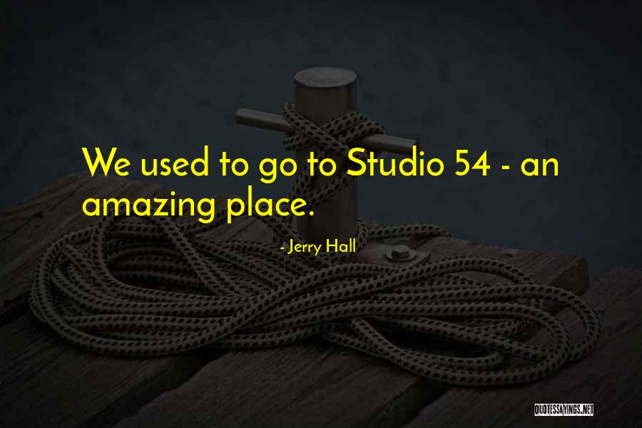Jerry Hall Quotes 323346 Jerry Hall Quotes 323346