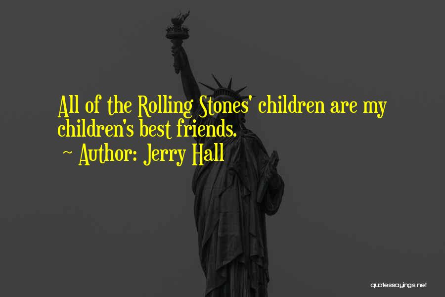 Jerry Hall Quotes 401988