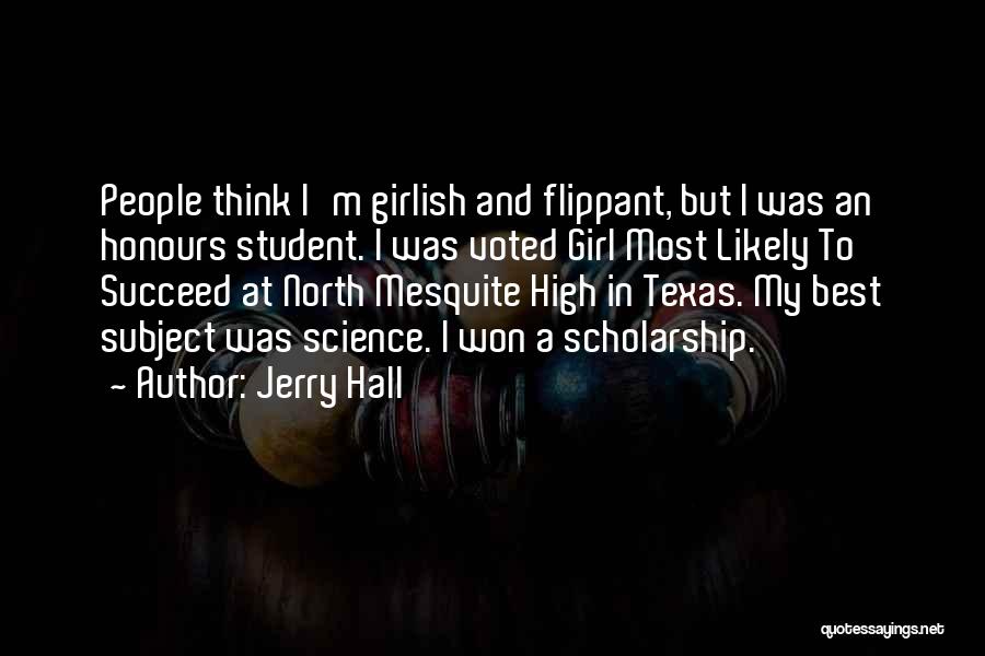 Jerry Hall Quotes 498031