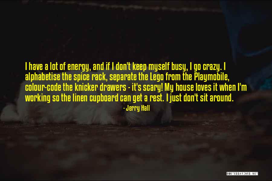 Jerry Hall Quotes 501078 Jerry Hall Quotes 501078