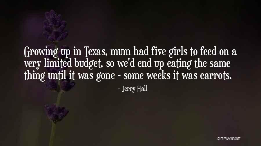 Jerry Hall Quotes 573431