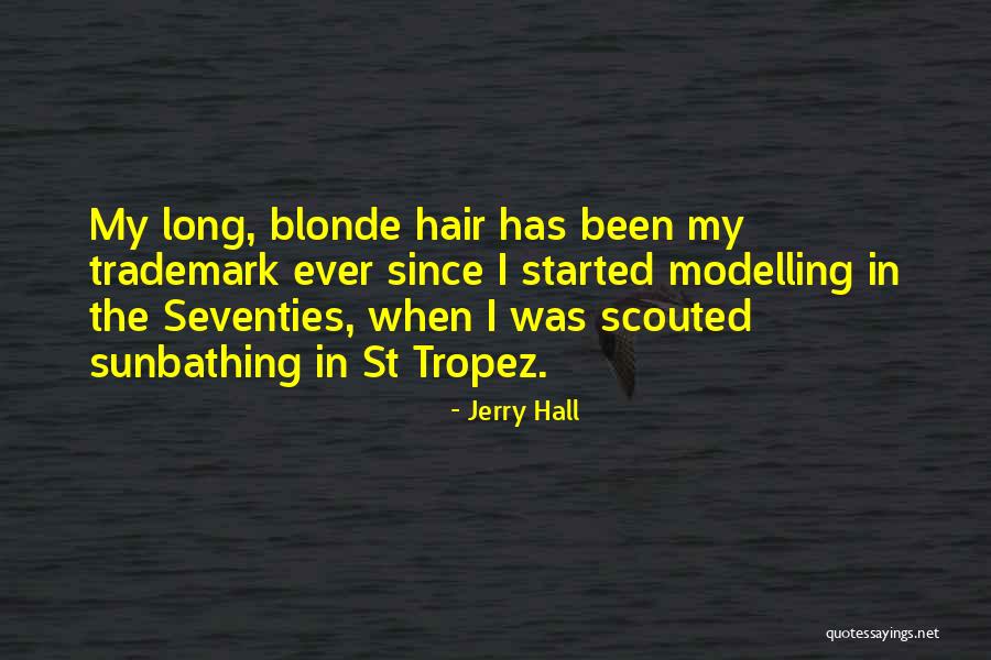 Jerry Hall Quotes 636046 Jerry Hall Quotes 636046