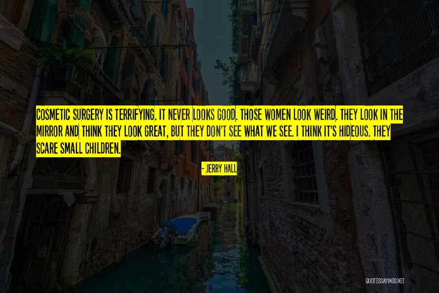 Jerry Hall Quotes 942910 Jerry Hall Quotes 942910