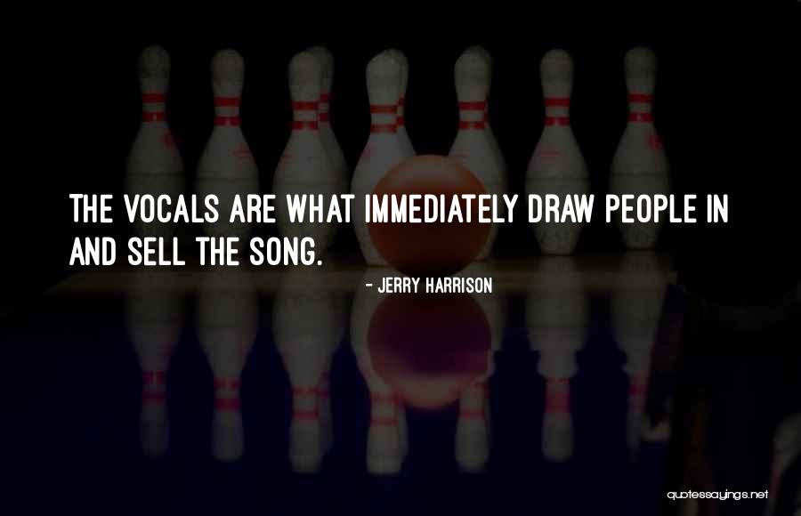 Jerry Harrison Quotes 1318114