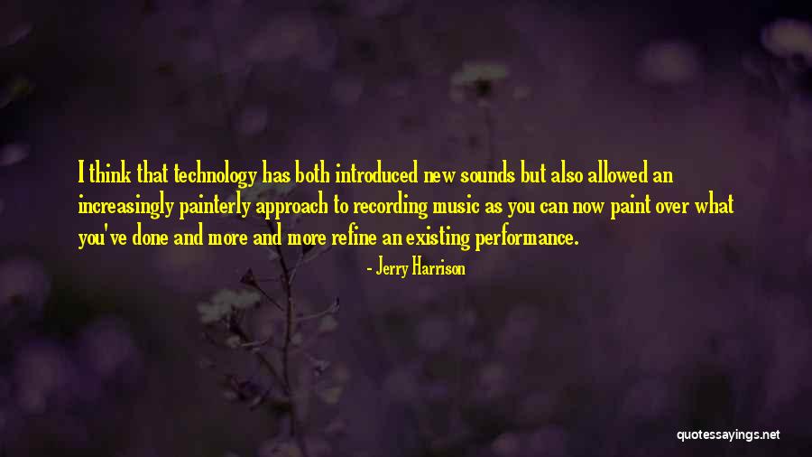 Jerry Harrison Quotes 1887949