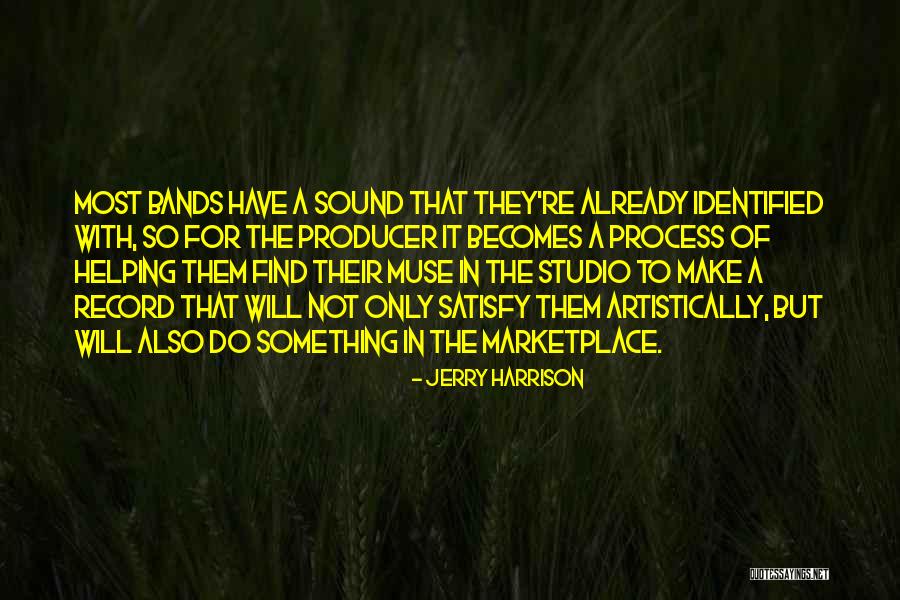 Jerry Harrison Quotes 1905147