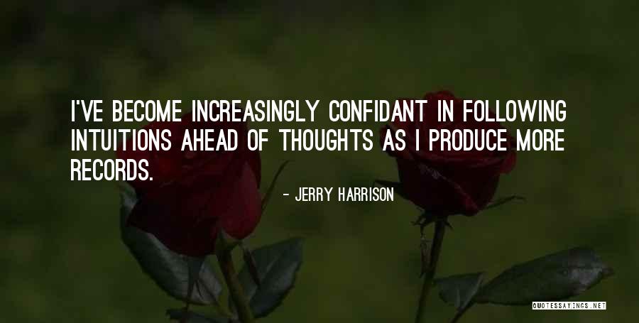 Jerry Harrison Quotes 269320