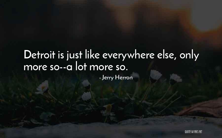 Jerry Herron Quotes 960149