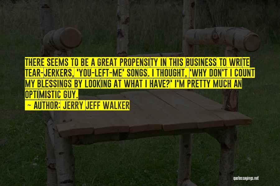 Jerry Jeff Walker Quotes 1766366