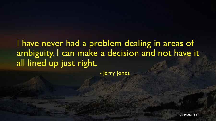 Jerry Jones Quotes 232307