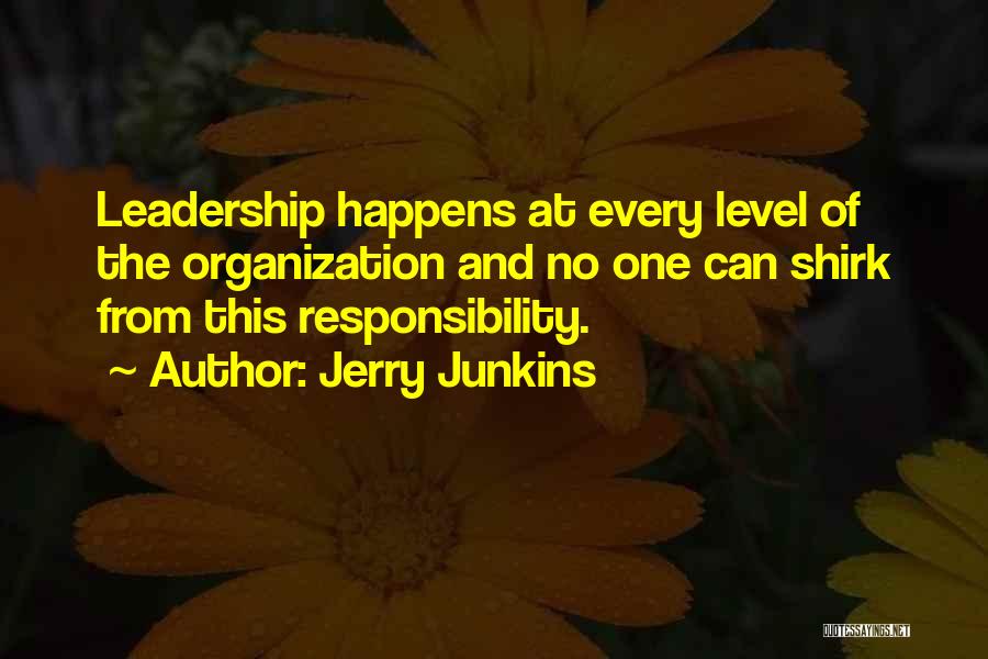 Jerry Junkins Quotes 589913