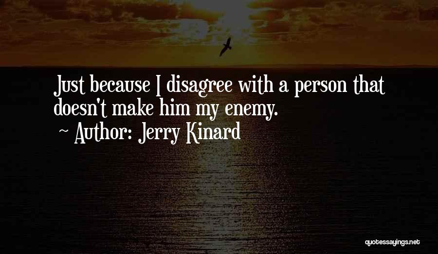 Jerry Kinard Quotes 1801955